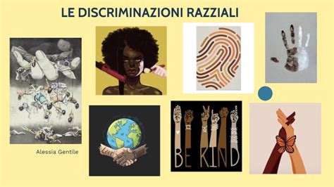 Le Discriminazioni Razziali By Alessia Gentile On Prezi