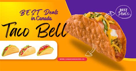 Taco Bell Coupons & Deals → January 2025 • Canadian Savers