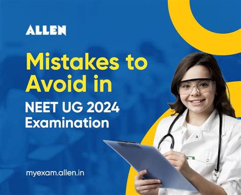 Navigating Success Mistakes To Avoid In NEET UG 2024 Examination My