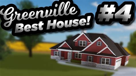 Top 3 BEST HOMES In the Greenville REVAMP! | Roblox Greenville - YouTube