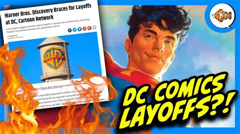 More Warner Bros Layoffs Dc Comics To Get Chopped Again Youtube