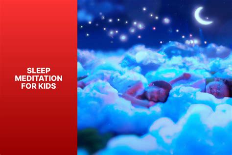 Awaken Sweet Dreams with Sleep Meditation for Kids - Self realization