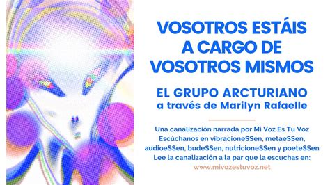 VOSOTROS ESTÁIS A CARGO DE VOSOTROS MISMOS Un mensaje de El Grupo