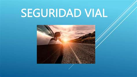 Seguridad Vial 1pptx Descarga Gratuita