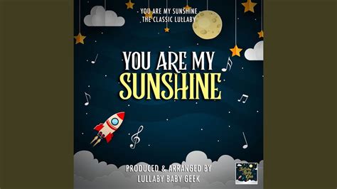 You Are My Sunshine Lullaby Version Youtube