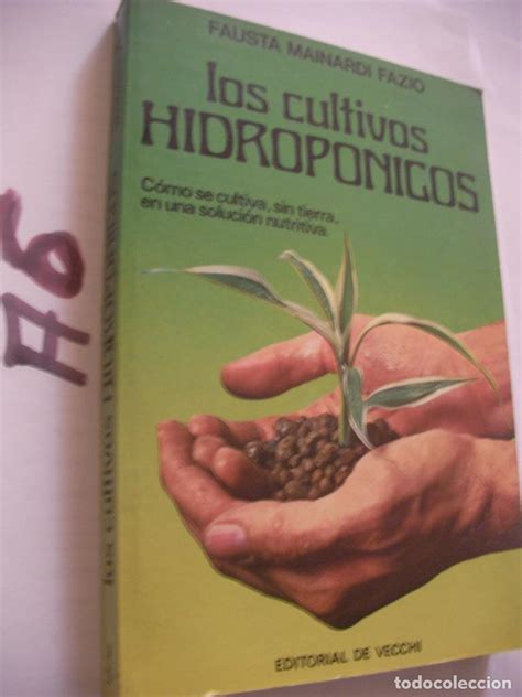 Los Cultivos Hidroponicos Comprar Libros De Biología Y Botánica En