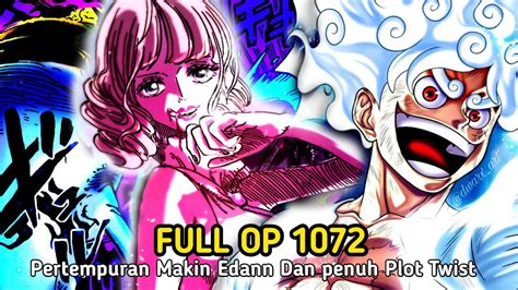 FULL OP 1072 EDANN BUAH IBLIS APA YANG DI MAKAN STUSSY