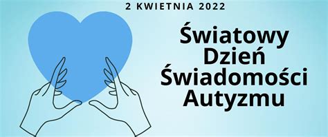 Światowy Dzień Świadomości Autyzmu Powiat Zambrowski Portal gov pl