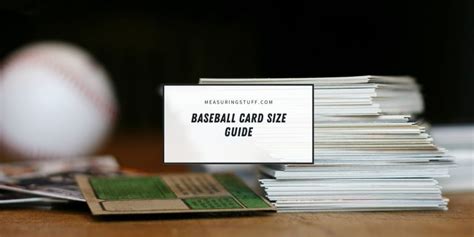 Baseball Card Size - Complete Guide - Measuring Stuff