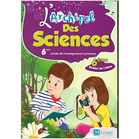 Larchipel Des Sciences 6ème Fichier De Lélève éd 2021 Almouggar Com