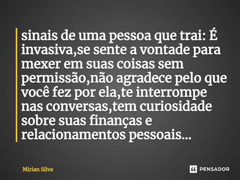 ⁠sinais De Uma Pessoa Que Trai É Mirian Silva Pensador