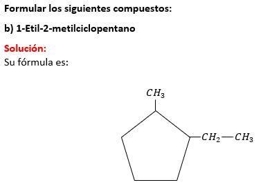 Formular Los Siguientes Compuestos B 1 Etil 2 Metilciclopentano