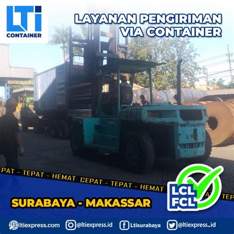 Jasa Pengiriman Container Surabaya Makassar Murah LTI Container