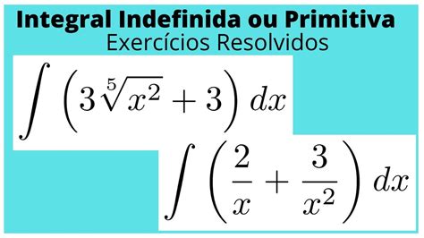 Integral Indefinida Exercicios Resolvidos BRAINCP