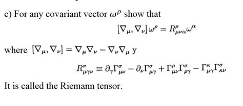 Solved The Covariant Derivative Of A Tensor Type R S Is Chegg