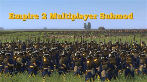 Empire Total War Multiplayer Submod Development Youtube