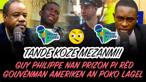 TANDE KOZE MEZANMI GUY PHILIPPE NAN PRIZON PI RED GOUVENMAN AMERIKEN