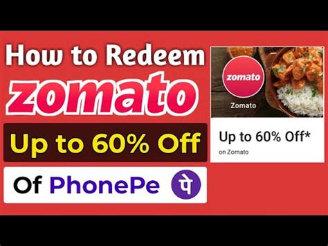 How To Redeem Zomato 60 Off Coupon Of Phonepe Zomato New Offer