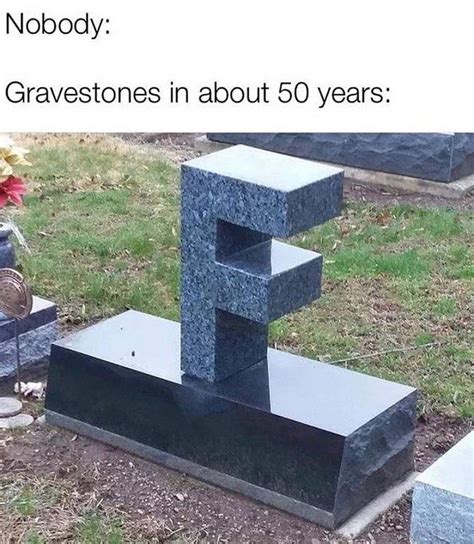 This Meme Really Does Belong In A Cemetery Rcomedycemetery Comedy Cemetery Know Your Meme