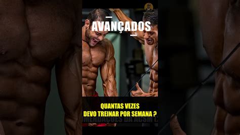 Quantas Vezes Devo Treinar Por Semana Para Hipertrofia Muscular