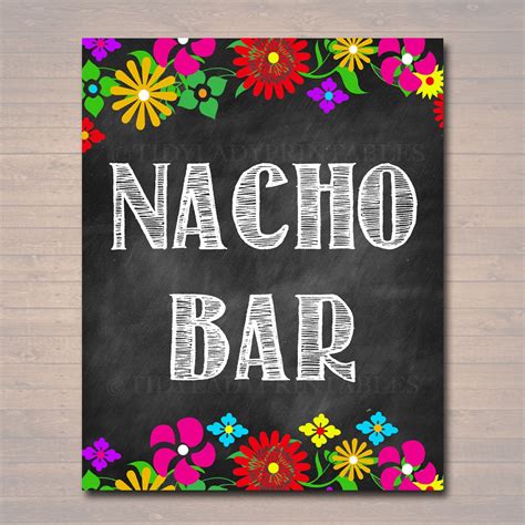 Nacho Bar Sign This Beautiful Floral Nacho Bar Sign Is Great To Frame And Set Out Near The Taco