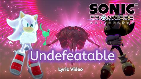 Undefeatable Sonic Frontiers Lyric Video YouTube