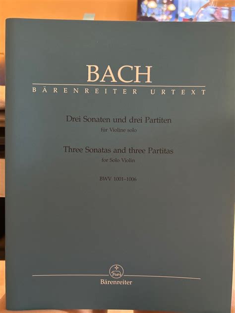 Bach Three Sonatas And Three Partitas Drei Sonaten Und Drei Partiten