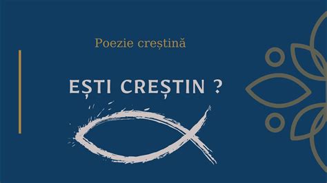 POEZIE CRESTINA audio Eşti creştin de Valentin Popovici YouTube