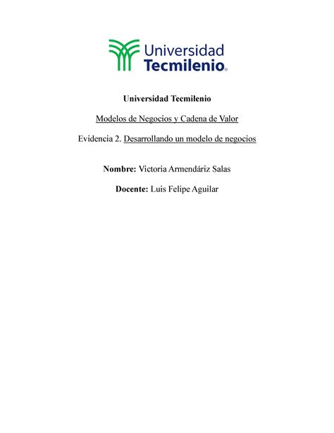 Evidencia 2 Modelos Universidad Tecmilenio Modelos De Negocios Y