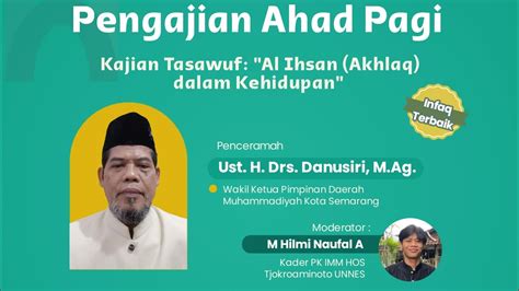 Live Pengajian Ahad Pagi Pcm Gunungpati Ii Bersama Ust H Drs