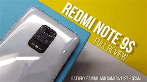 Redmi Note 9s Full Review Battery Gaming And Camera Test Gcam