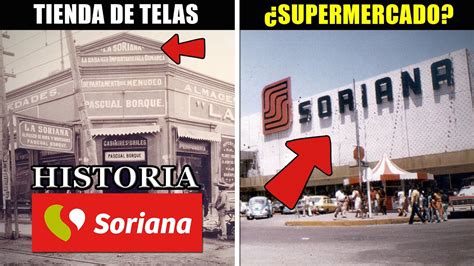 ¿Cómo logró SORIANA convertirse en el SUPERMERCADO mexicano MÁS GRANDE ...