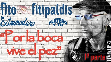 1ª parte Homenaje a Fito Fitipaldis Extremoduro Platero y tú