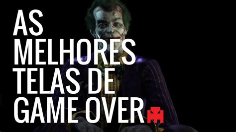 As Melhores Telas De Game Over Dos Games Arkade Youtube