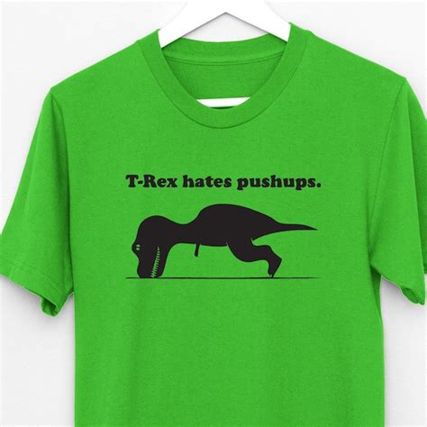 T Rex Hates Pushups Etsy