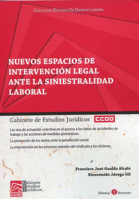 Nuevos Espacios De Intervenci N Legal Ante La Siniestralidad Laboral