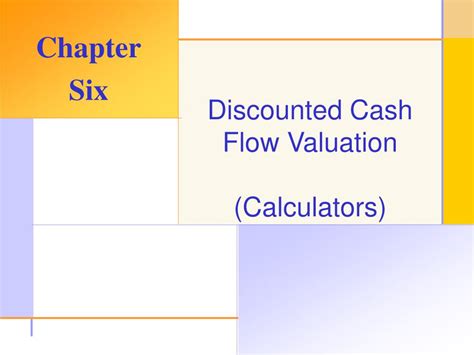 Ppt Discounted Cash Flow Valuation Calculators Powerpoint Presentation Id5819819