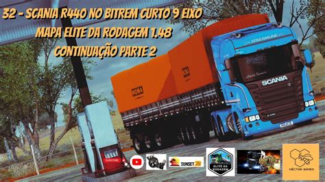 32 Scania R440 No Bitrem Curto 9 Eixo Mapa Elite Da Rodagem 1 48