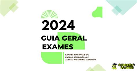 Guia Geral De Exames 2024 O Bichinho Do Saber