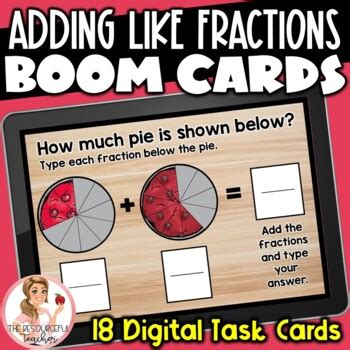 4 NF 3a Adding Like Fractions BOOM Cards Digital Task Cards TPT