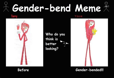 Genderbend Meme Terry Fied By Longshot09 On Deviantart