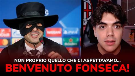 FONSECA NUOVO ALLENATORE DEL MILAN ECCO COSA PENSO YouTube