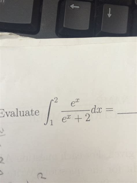 Solved Evaluate Integral 2 1 Exex 2 Dx