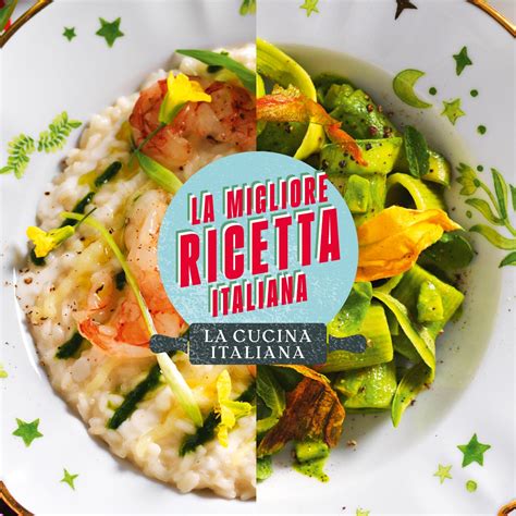 La Migliore Ricetta Italiana Ricette E Tipicit Da Provare La Cucina