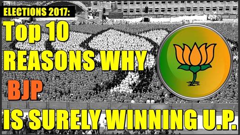 Up Elections 2017 Top 10 Reasons Why Bjp Is Sure Shot Winner Of Uttar