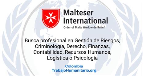 Malteser International Busca Gerente De Riesgos Antifraude Y Pseah