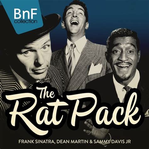 Franck Sinatra The Rat Pack Lyrics And Songs Deezer