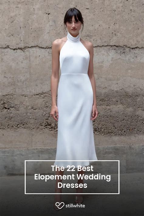 The 22 Best Elopement Wedding Dresses Stillwhite Blog