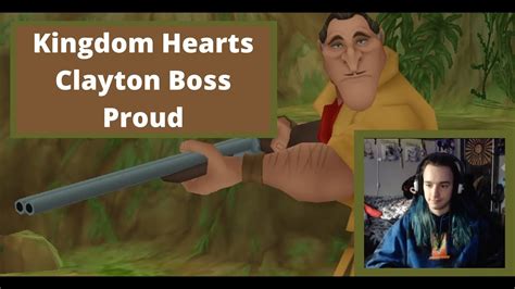 Kingdom Hearts Proud Clayton Boss Youtube