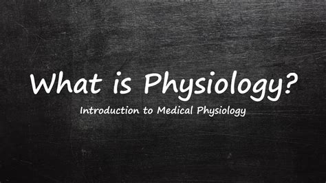 Introduction To Human Physiology Youtube